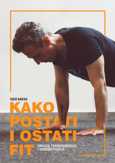 Kako postati i ostati fit